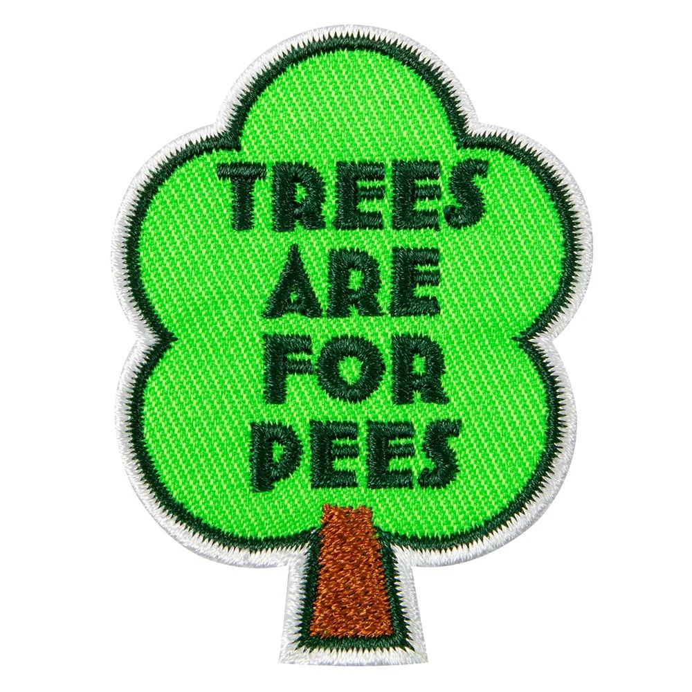 DGG Iron On Badge Trees are for Pees